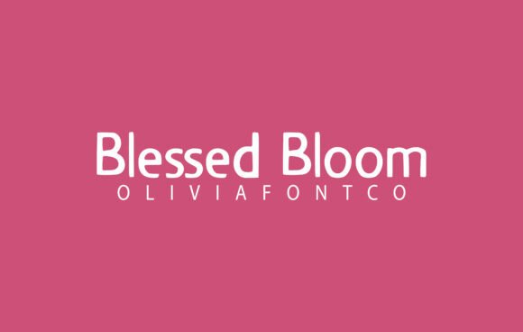 Blessed Bloom Font: A Script Amp Essential for Modern Marketing