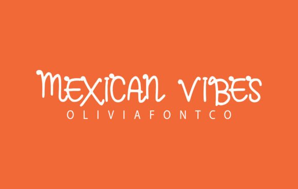Discover the Magic of Mexican Vibes Font