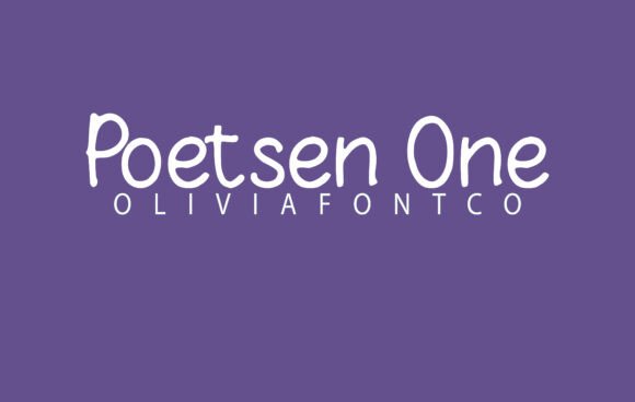 Poetsen One: A Font for Digital Elegance