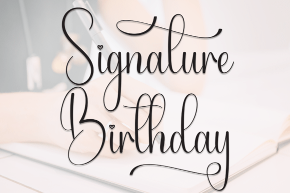Signature Birthday: A Script Font with Grace and Elegance